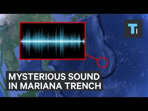 The mysterious sound in the Mariana Trench