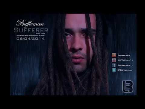 Buffleman - Sufferer(Main Street) Prod By Mdk Beats MexicoEspaña Feat Mc Pirata