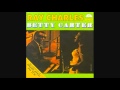 Ray Charles and Betty Carter Baby, it's Cold ...