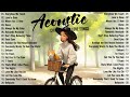 Trending Acoustic Songs 2025 Cover New English Love Songs 2025 Mood Booster Playlist