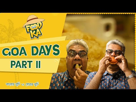 Foodka Goa Days Part-2 : Goan Breakfast - From Luxury to Local | Goa Travel Vlog