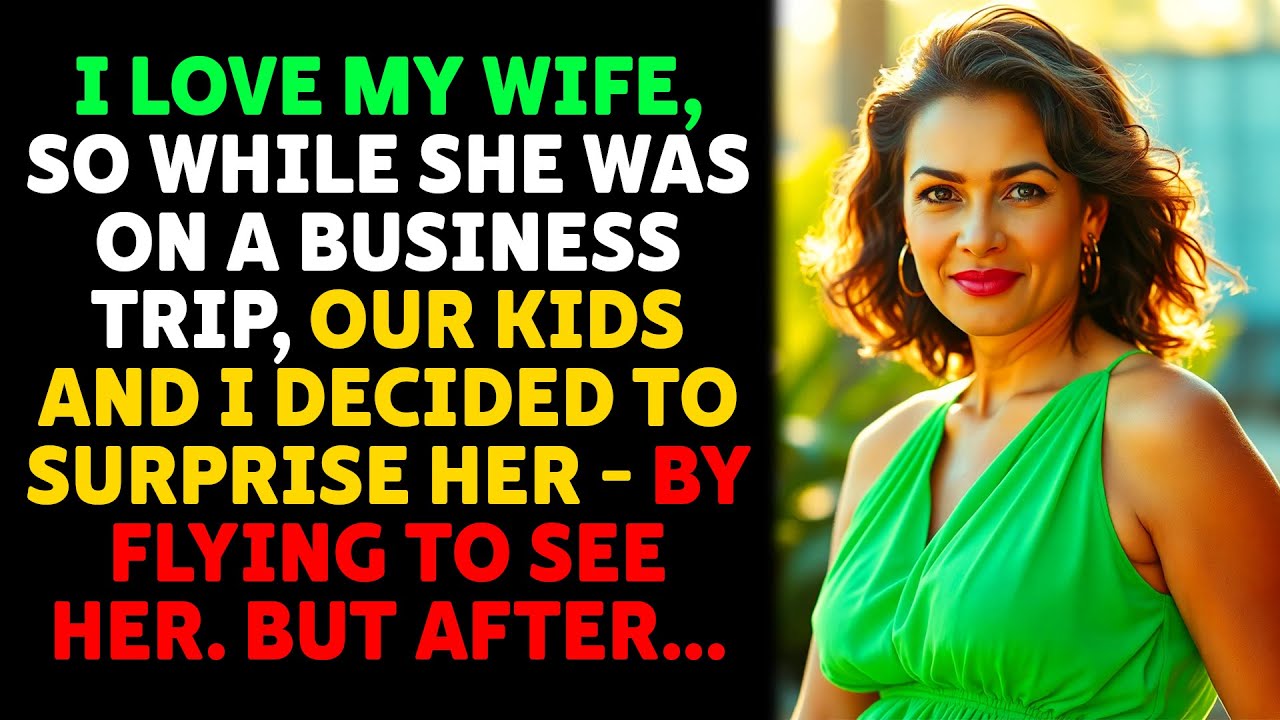 While she was on a business trip, our kids and I decided to surprise her | Betrayal Reddit Stories