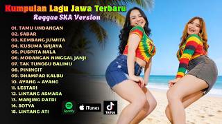 Download lagu Lagu Jawa Reggae SKA Terbaru 2026 || Tamu Undangan - Sabar - Kembang Juwita mp3