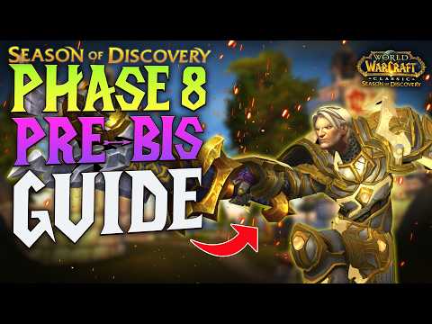 SoD Phase 8: Catch-Up Gearing Guide - Season of Discovery