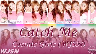 COSMIC GIRLS / WJSN (우주소녀) – Catch Me – Lyrics Video [HAN/ROM/ENG] (VOSTFR)
