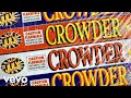 Crowder - Never Gonna Die (July!)(Official Audio)