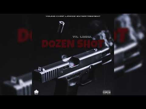 YCL Liniqa - Dozen Shot (Official Audio)