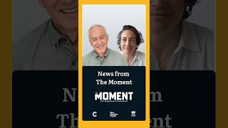 News from The Moment Podcast