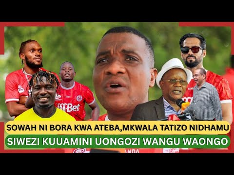 SAM SIMBA:SOWAH AKIJA SIMBA APEWE MTU MAALUM WAKUMJENGA/KAMA USAJILI TUMESUBIRI CHAN TUMEFELI