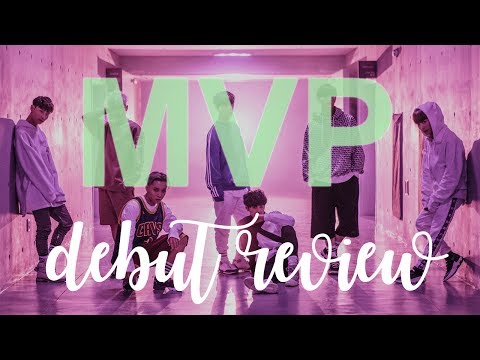 MVP [엠브이피] - Debut Review