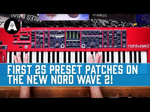 Nord Wave 2 Performance Synthesizer - First 25 Preset Patches!