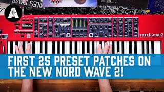Video thumbnail for Nord Wave 2 Performance Synthesizer - First 25 Preset Patches! by Andertons Synths, Keys and Tech