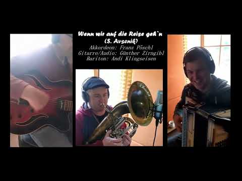 Wenn ich auf die Reise geh - Franz Pöschl - Die Osserwinkler