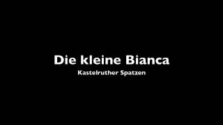 Kastelruther Spatzen - Die kleine Bianca (Lyrics)