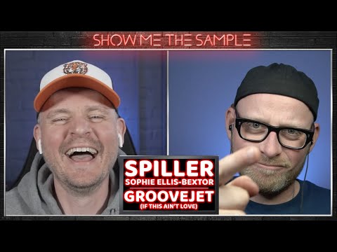 Show Me The Sample ‣ Spiller feat. Sophie Ellis-Bextor - Groovejet (If This Ain't Love)