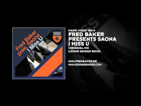 Fred Baker presents Saona - I Miss U