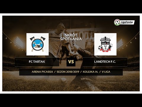 Liga Fanów: FC Tartak - LandTech F.C. ( wiosna 2019 )