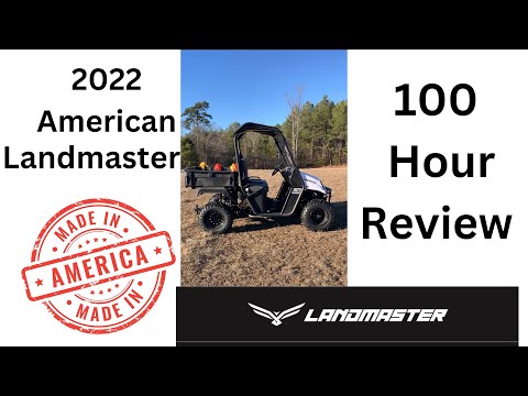 Landmaster UTV 100 hour review