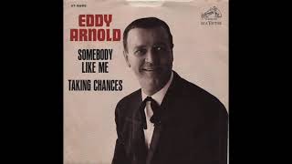 Eddy Arnold — Somebody Like Me