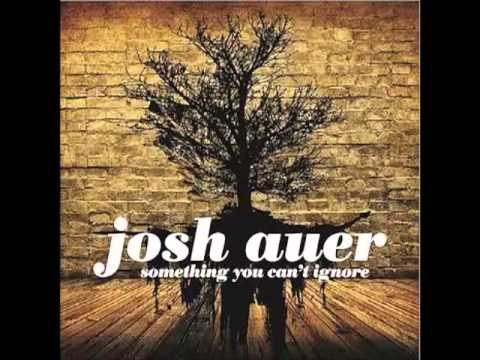 Josh auer  - I'll Be Fine