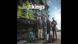 The High Kings - Schooldays Over