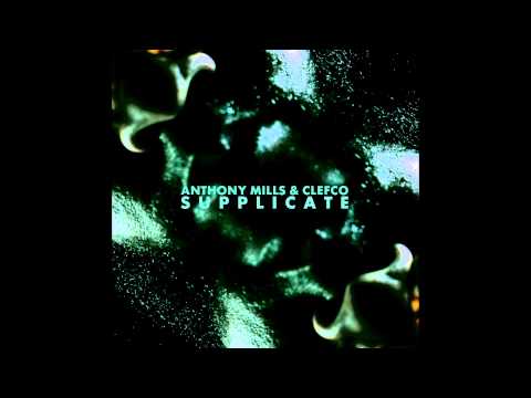 Anthony Mills & Clefco - Fake News - Supplicate(Full Album)