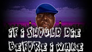 Notorious B.I.G. - If I Should Die Before I Wake Reaction