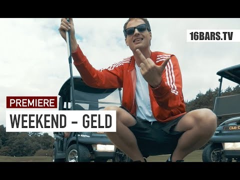 Weekend - Geld | prod. by MazeOne (16BARS.TV PREMIERE)