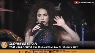 Gloria Estefan • What Goes Around (Into The Light Tour: Live in Yokohama 1991)