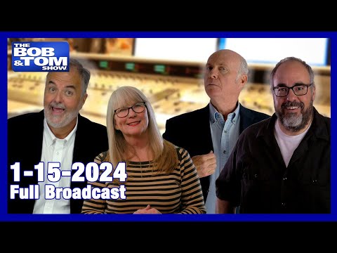 The BOB & TOM Show for January 15, 2024