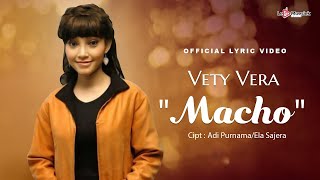 Download lagu Vety Vera - Macho mp3 Download lagu Vety Vera - Macho mp3