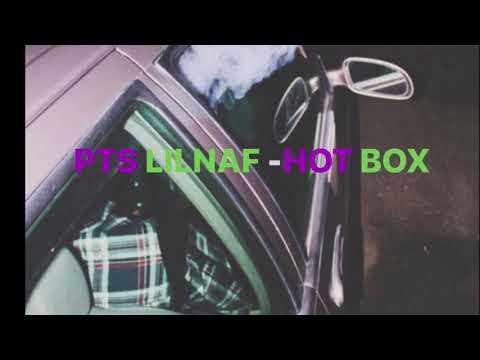LILNAF - HOT BOX
