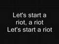 Three Days Grace - Riot with lyrics 