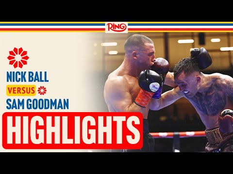 Nick Ball Does Enough To RETAIN His Title Against Sam Goodman | FIGHT HIGHLIGHTS