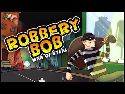 Robbery Bob: Man of Steel - Menu Theme