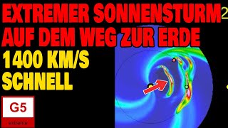 Extremer Sonnensturm auf dem Weg zur Erde - 1400 km/s schnell
