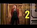 THE CONTINENTAL Season 2 Release Date | Trailer And Everything We Know