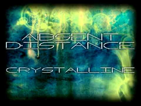 Absent Distance - Crystalline
