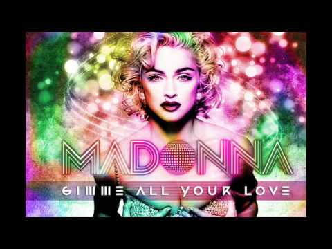 Madonna Give Me All Your Luvin (Mad Remix Dj Mikeb3000)