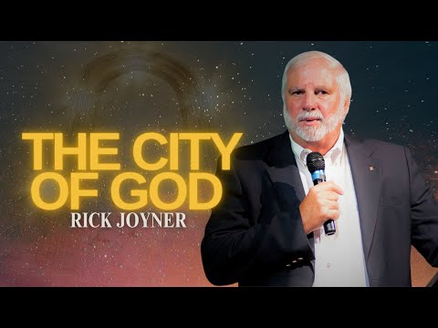 The City of God | Rick Joyner #propheticrevelation