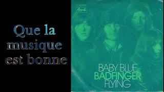 Badfinger,Baby blue,  Flying,1972