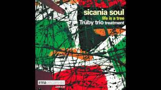 Sicania Soul - Life Is A Tree - Sicania Soul Inner Mix