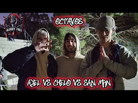 AXEL VS CHELO VS SAN MRN - OCTAVOS - BLOODY FREE FECHA 5 DESAFIO 🩸