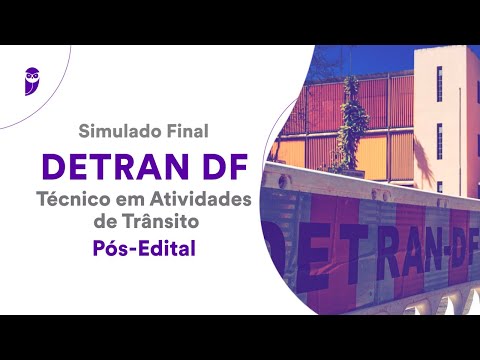 Simulado Final DETRAN DF - Técnico em Atividades de Trânsito – Pós-Edital - Correção