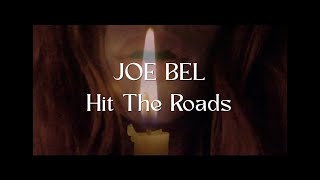 Joe Bel - Hit The Roads (Clip)