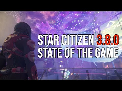 Star Citizen 3.8.0 State of The Game - This Needs to be FIXED!