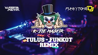 Download lagu TULUS - FUNKOT (TAK GENGGEM TANGANMU TAK ELUS PIPIMU) VIRAL FYP TIKTOK 2024 mp3