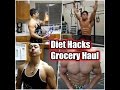 Diet Hacks - Grocery Haul Edition