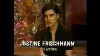 Justine Frischmann about Elastica 1995