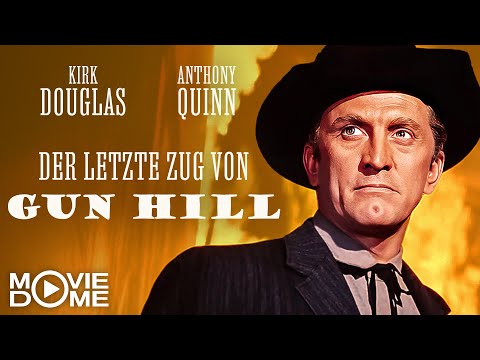 Ein GROßARTIGER Western Klassiker mit Kirk Douglas! (Ganzer Film: Der letzte Zug von Gun Hill)